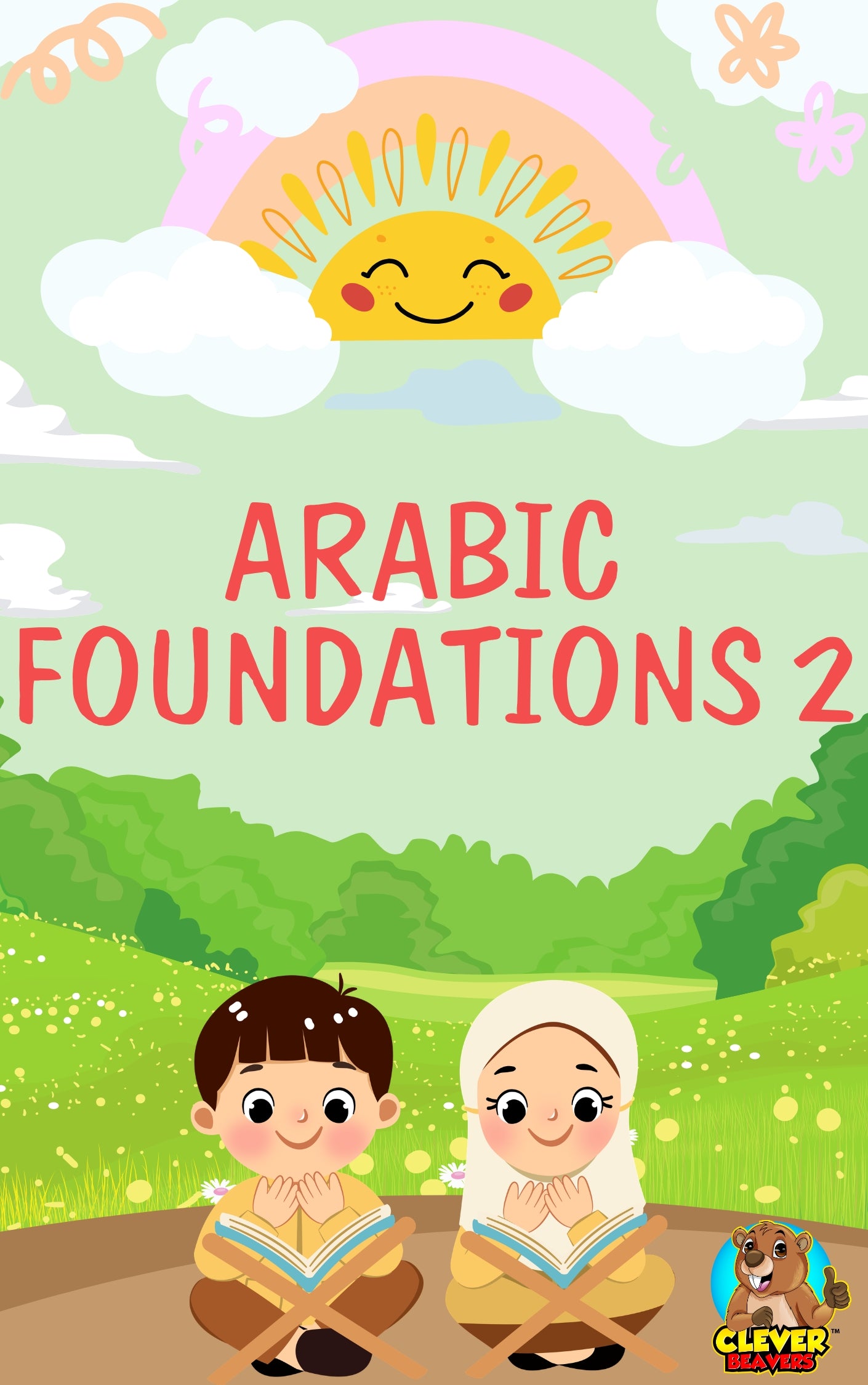 Arabic Foundations Book 2 | Learn Arabic Reading, Harakat & Writing for Kids